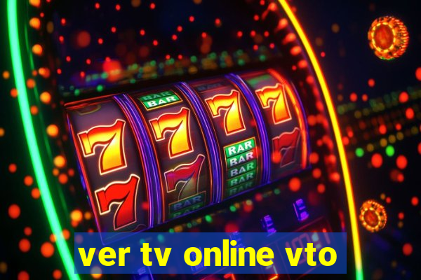 ver tv online vto